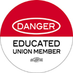 Danger-Educated Union Member