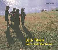 Make a Circle Like the Sun (Barb Tilsen)