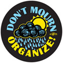 Don't Mourn, Organize