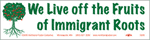 Immigrant Roots<br>(Bumper Stickers)