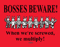 Bosses Beware